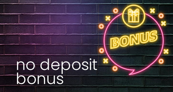 Neon bonus text on a no deposit bonus sign with gift and brick background